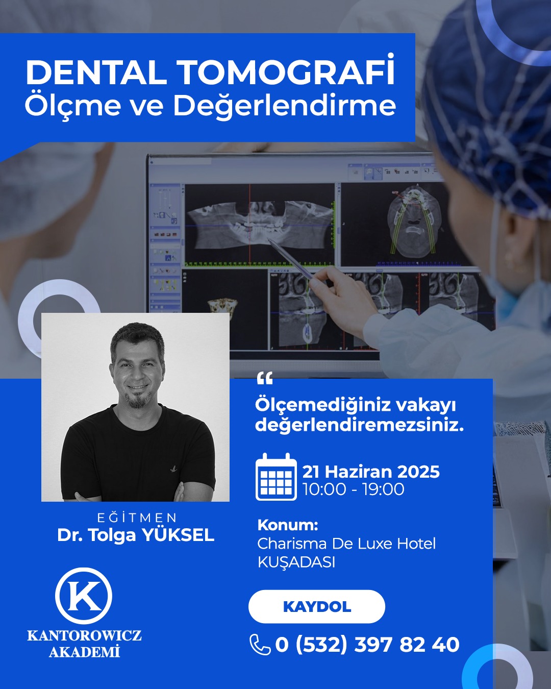 Dental Tomografi: Ölçme ve Değerlendirme Eğitimi
